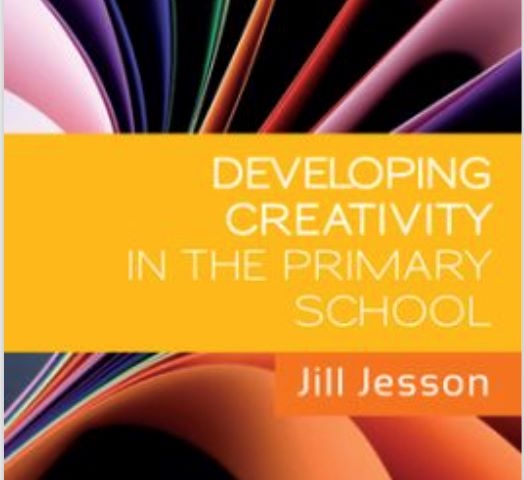 Book cover of 'Developing Creativity in the Primary School' by Jill Jesson. The design features abstract, colorful, curved lines and shapes on the background. The title appears in bold white text on an orange rectangular block centered on the cover. The author's name is displayed in smaller white text on a separate orange rectangle in the bottom right corner.
